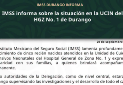 El IMSS investiga la muerte de cinco bebés recién nacidos en Durango